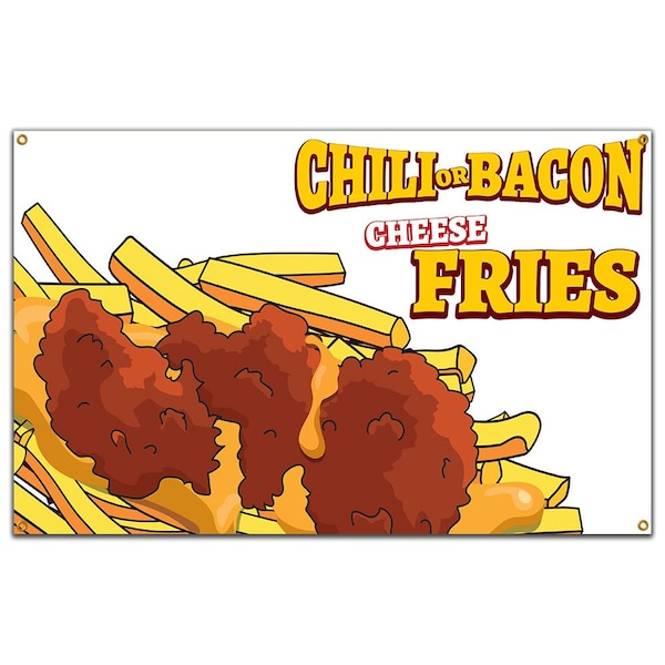 Signmission Chili Or Bacon Cheese Fries Banner Concession Stand Food Truck Single Sided B-Chili Or Bacon Cheese Fries19 - main